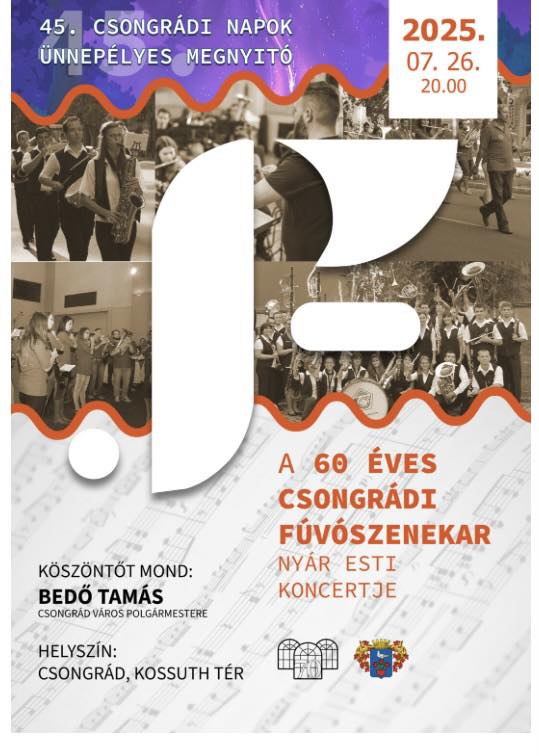 Kezdőoldal 1 Csongrádi Fúvószenekar 2025.07.26_ Csongrádi napok plakát